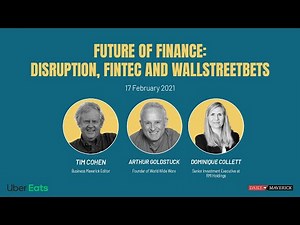 Future of Finance: Disruption, Fintec and WallStreetBets