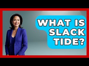 What Is Slack Tide? - Boat Life Masters