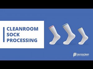 Micronclean Cleanroom Socks Processing