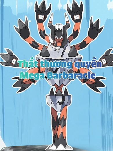 Thất thương quyền Mega Barbaracle trong Pokémon