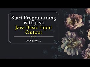 Java Basic Input Output | Scanner Class in java | how to take input in java