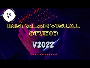 Install Visual Studio 2022: The Easiest and Fastest Installation Guide