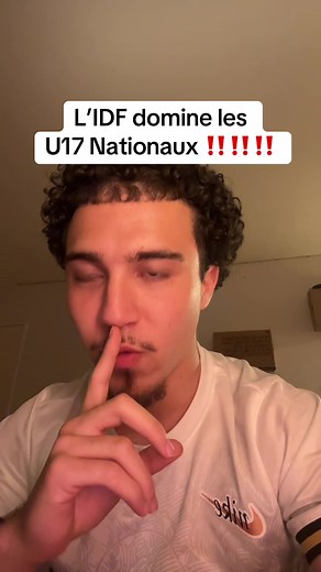 IDF domine les U17 Nationaux : résumé et perspectives