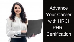 PHRi Exam: Passing Strategies to Earn HRCI Professional in Human Resources - International Cert