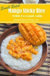 Small Batch Coconut Mango Sticky Rice Pudding