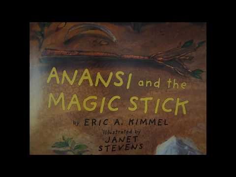 Anansi and the Magic Stick