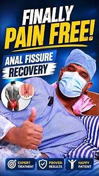 Anal Fissure Recovery Story | Patient Testimonial | Treatment Range Hospitals | #analfissure