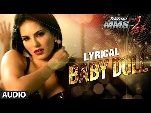 Baby Doll Full Song With Lyrics ★ Ragini MMS 2 ★ Sunny Leone
