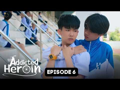 Addicted Heroin Episode 6 (SUBT)