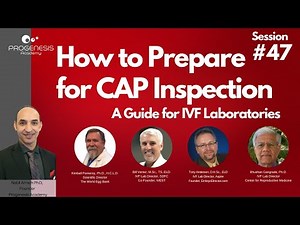 How To Prepare Your IVF Lab for CAP Inspection