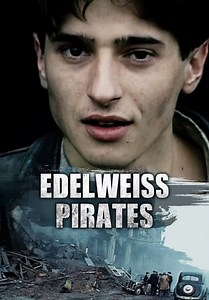 Edelweiss Pirates (2004)