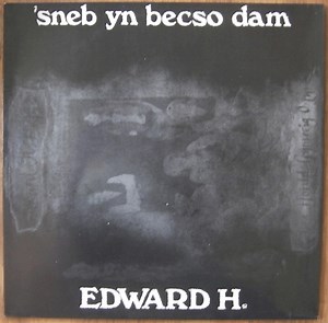 Edward H. - 'Sneb Yn Becso Dam