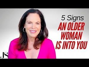 5 signs an Older Woman is into you!