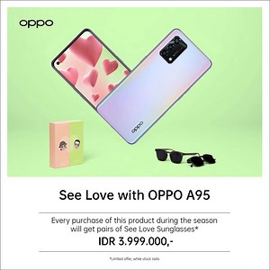 3.1K reactions · 33 shares | Miliki OPPO A95 sekarang. Dapatkan hadiah eksklusif See Love Sunglasses untuk pembelian A95. See Love with OPPO A95 #PerformaAndalanmu! | OPPO | Facebook
