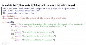 Complete the Python code by filling in [E] to return the below ... | Filo