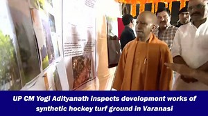 UP CM Yogi Adityanath inspects development works of synthetic hockey turf ground in Varanasi