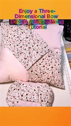 24K views · 249 reactions | Enjoy a three-dimensional bow design pillow tutorial #3D #bowdesign #pillowlove #pillow #cushionlove #cushionstyle #cushions #giftideas #freetutorial #selfdevelopmentskills #tutorialreels #easytolearn #easytutorial #howtosew #sewingproject #Handmade #crafting #sewinghacks #tutorial #lovecrafting #Craft #patchwork #patchworkdesign #howtomake #howto #reelsfypシ #handcraft #diycrafts #selfimprovementdaily #trending | All Girls' Things | Facebook
