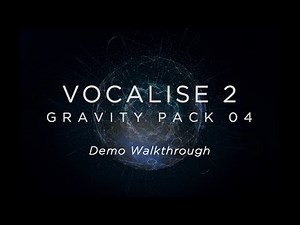Vocalise 2 - Demo Walkthrough | Heavyocity