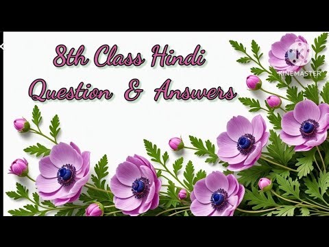 8th Class Hindi All Lessons - Question & Answer only