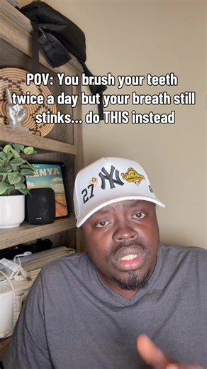 POV: You brush twice a day but your breath still stinks… do THIS instead
