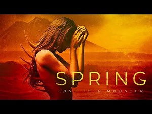 Spring (2014) Full HD Movie