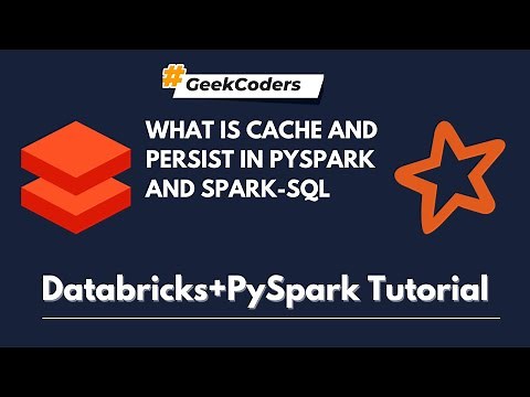What is Cache and Persist in PySpark And Spark-SQL using Databricks? | Databricks Tutorial |