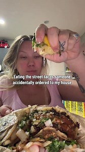 Street Tacos Accidentally Delivered to My House — Eating Them All