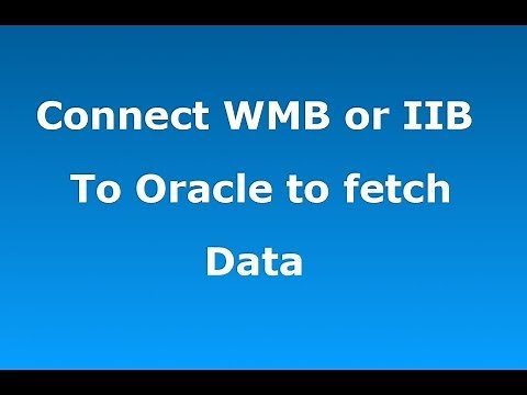 WMB Tutorials | Connecting to Database using WMB or IIB