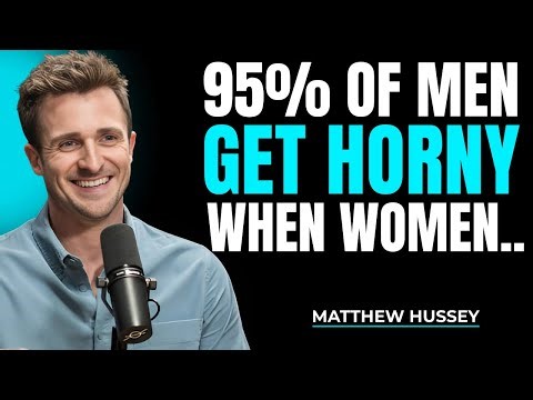 95% Of Men Get Frisky When Women | Matthew Hussey