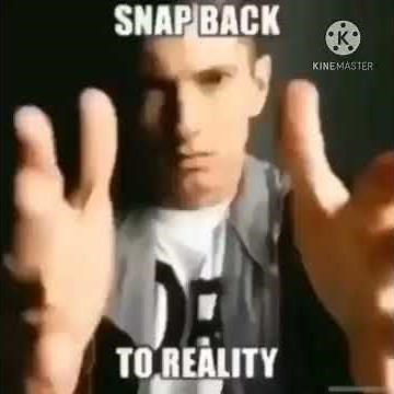 SNAP BACK TO REALITY