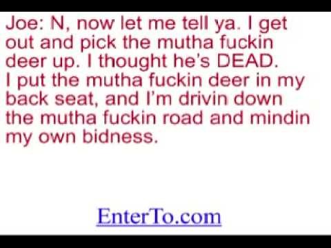 The Guy, The Deer, The Dog, And The Bambulance. Hysterically funny