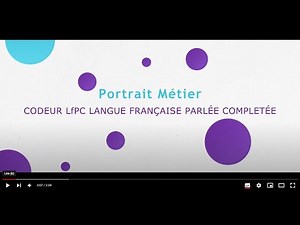 Portrait métier : codeur Langue française parlée complétée (LfPC)