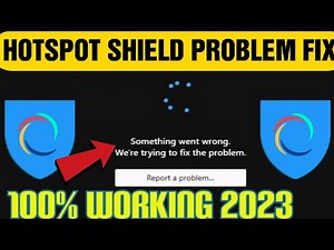 Hotspot Shield Something Went Wrong Error Fix #Madebyt