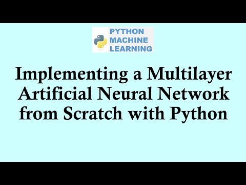 Python machine learning | Implementing a Multilayer Artificial Neural Network from Scratch