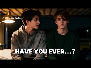 Have You Ever…. ? | Gay Stories | BL | TheBoyNextDoor