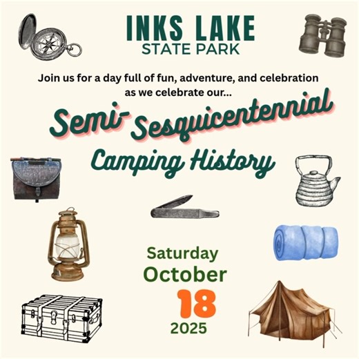 Hey, Inkslings! Inks Lake State Park is celebrating 75 years of Parkhood this year! 🥳 Come celebrate our Sesquicentennial Birthday with us this October 18! Time to come out and explore! 🥾 🎉 We’ve got Activities! 🎉 We’ve got Artifacts! 🎉 We’ve got History! And YOU’VE the park to explore! 👏🏻 #ILSP75 #semisesquicentennial #itsourbirthday #inkslakesp #inkslakestatepark #texasstateparks #betteroutside | Inks Lake State Park - Texas Parks and Wildlife