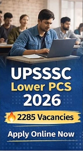 📢 UPSSSC Lower PCS Recruitment 2026 – Complete Details Total 2285 vacancies Apply Now #myjobadda