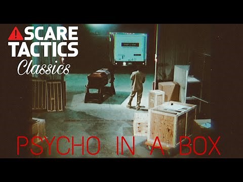 Scare Tactics Classics - "Psycho In A Box"