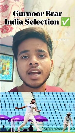 Gurnoor Brar India Selection ✅ #gurnoorbrar #indiatestcricket #bcci #indiacricketteam #ipl #cricket
