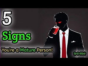 5 Signs You're a Mature Person! 🧠💡 | True Maturity Explained | Awarestar