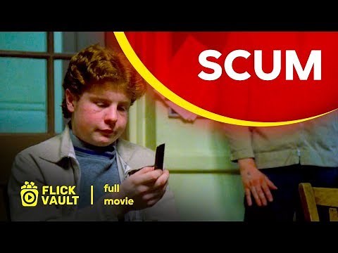 Scum | Full Movie | Flick Vault