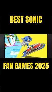 BEST SONIC FAN GAMES 2025 #sonic #sonicthehedgehog #sage #sage2025 #sega #sonicteam