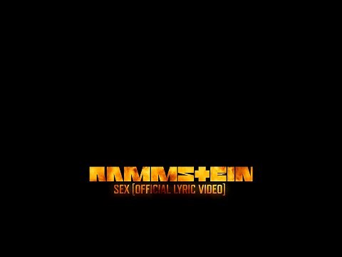 Rammstein - Sex (Official Lyric Video)