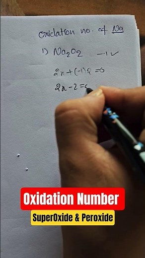 Oxidation Number of Na in Na2O2 🔥 #chemistry