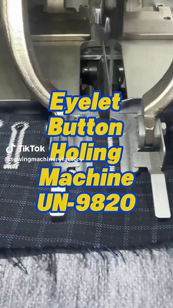 Industrial Sewing Machine UN-9820 Eyelet Button Holing