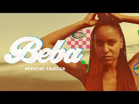 BEBA - Official Trailer