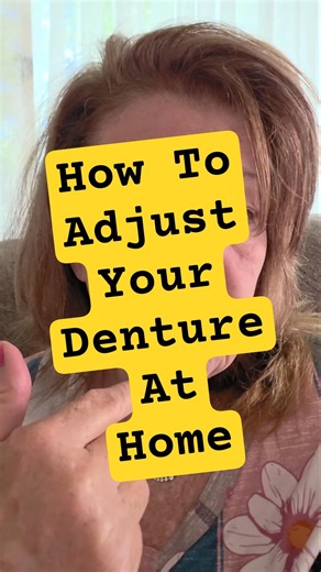 How To Adjust Your Denture At Home