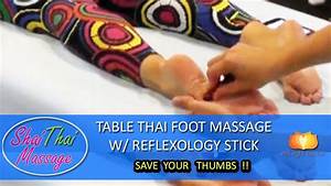 Table Thai Foot With Stick Youtube