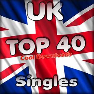 Cool Downloads The Official Uk Top 40 Singles Chart Jan 16 2011