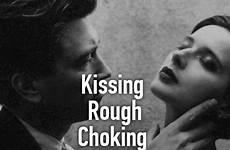 kissing choking rough